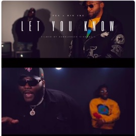 Let You Know 2 Malcolm Tex & B.I.G Ike