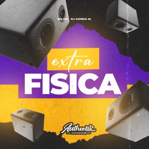 Extra Fisica (feat. MC GW)