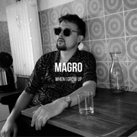 When I Grow Up - Single - Magro