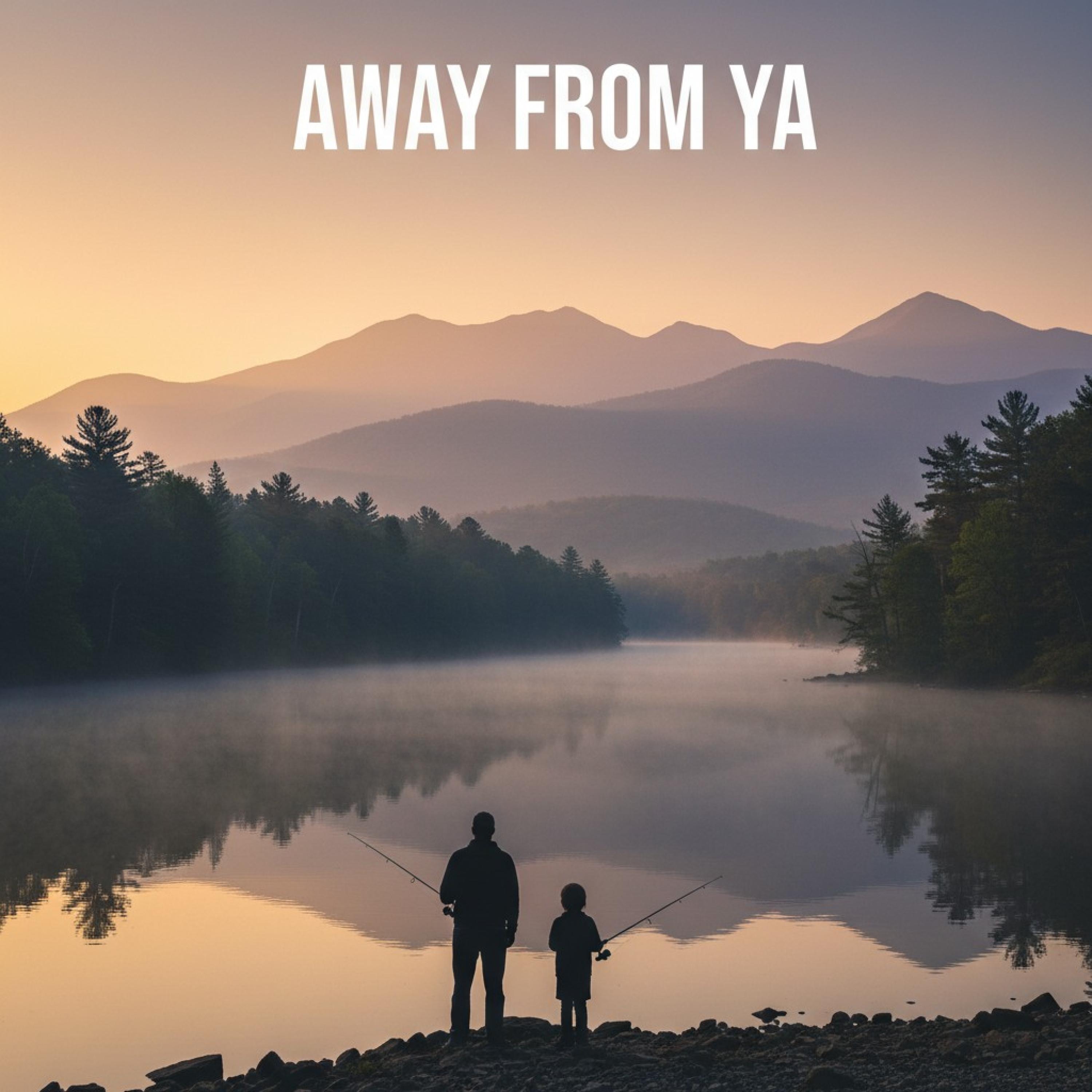 Away From Ya - Single