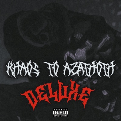Khaos To Azathoth!: Deluxe Edition