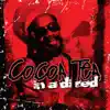 Cocoa Tea - Poverty Line
