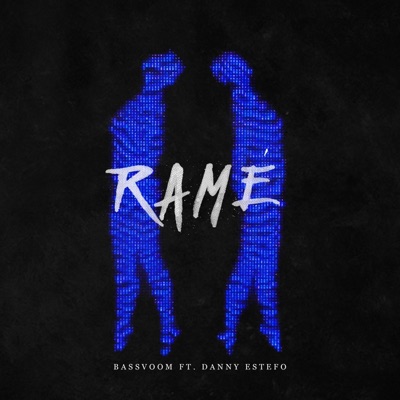 Ramé (feat. Danny Estefo) - Single