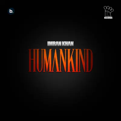 Imran Khan adlı sanatçının Humankind - Single albümünü dinle