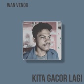 Kita Gacor Lagi artwork