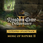Music of Nature II (Kingdom Come: Deliverance II Extended Soundtrack)