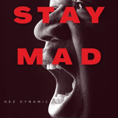 Stay Mad - Single