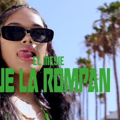 Que la rompan - Single
