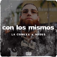Con los Mismos (feat. Hades) - Single - La Conexx