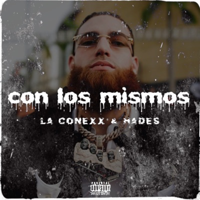 Con los Mismos (feat. Hades) - Single