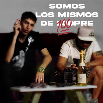 SOMOS LO MISMOS DE SIEMPRE (feat. EMILIANO NAHUEL) - Single