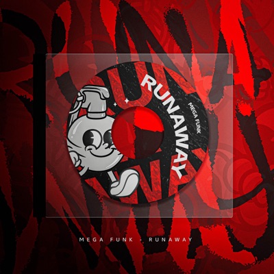 MEGA FUNK RUNAWAY - Single