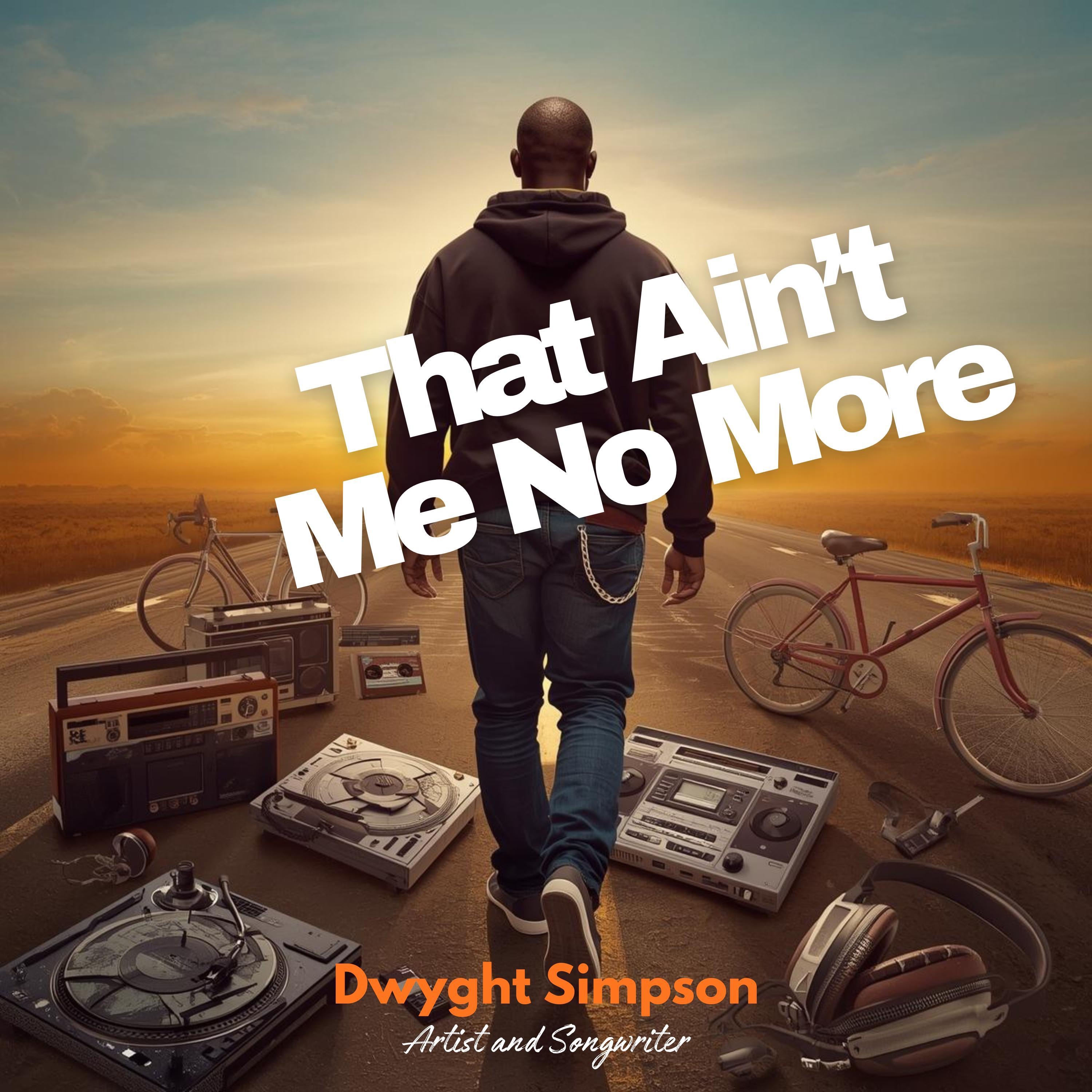 That Ain’t Me No More - Single