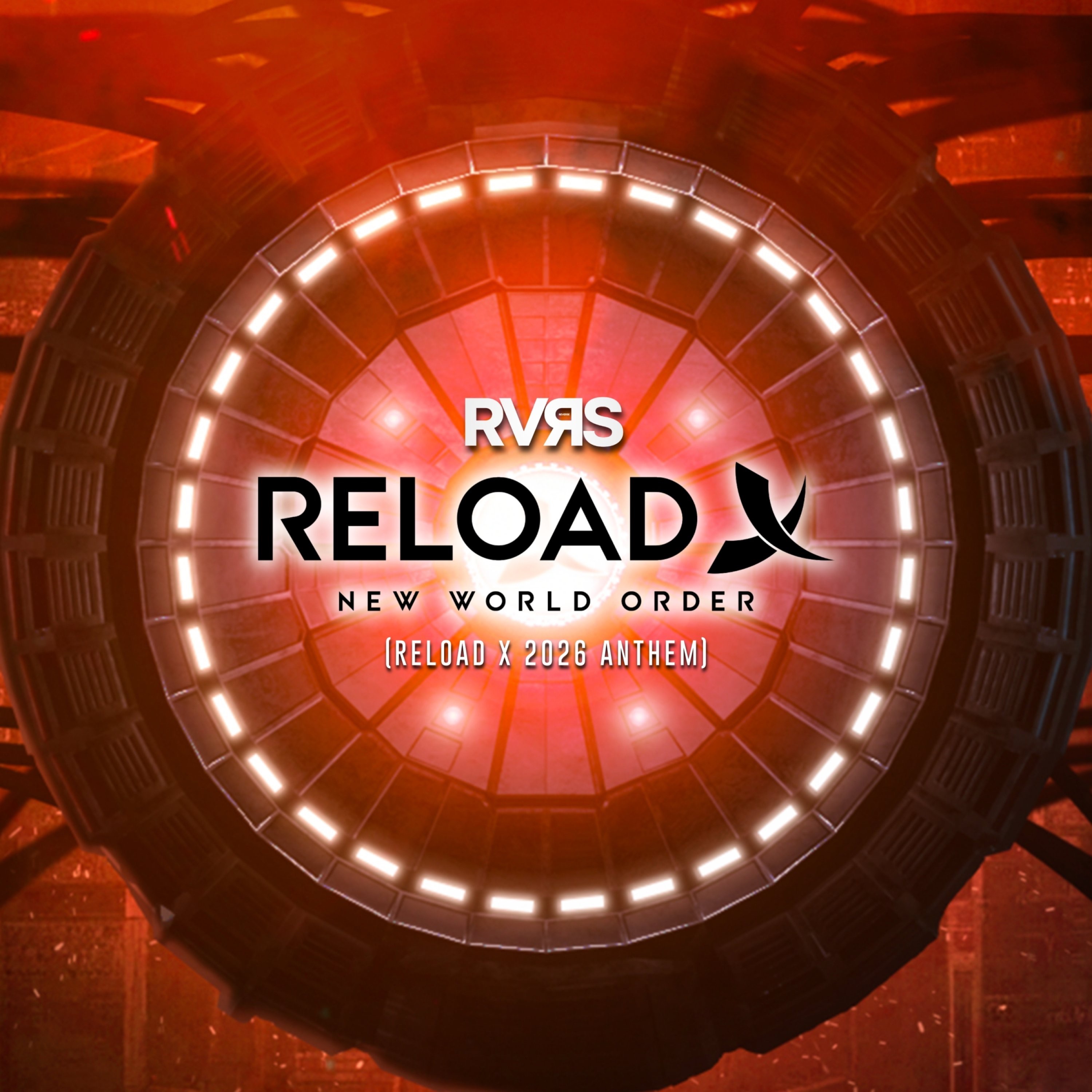 New World Order (Reload X 2026 Anthem) - Single