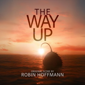 The Way Up (Original Motion Picture Soundtrack) - Single