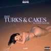 Turks & Cakes (feat. John Mackk) - Single