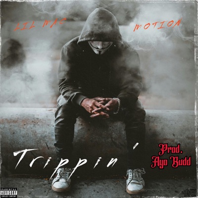 Trippin' (feat. RGC Motion) - Single