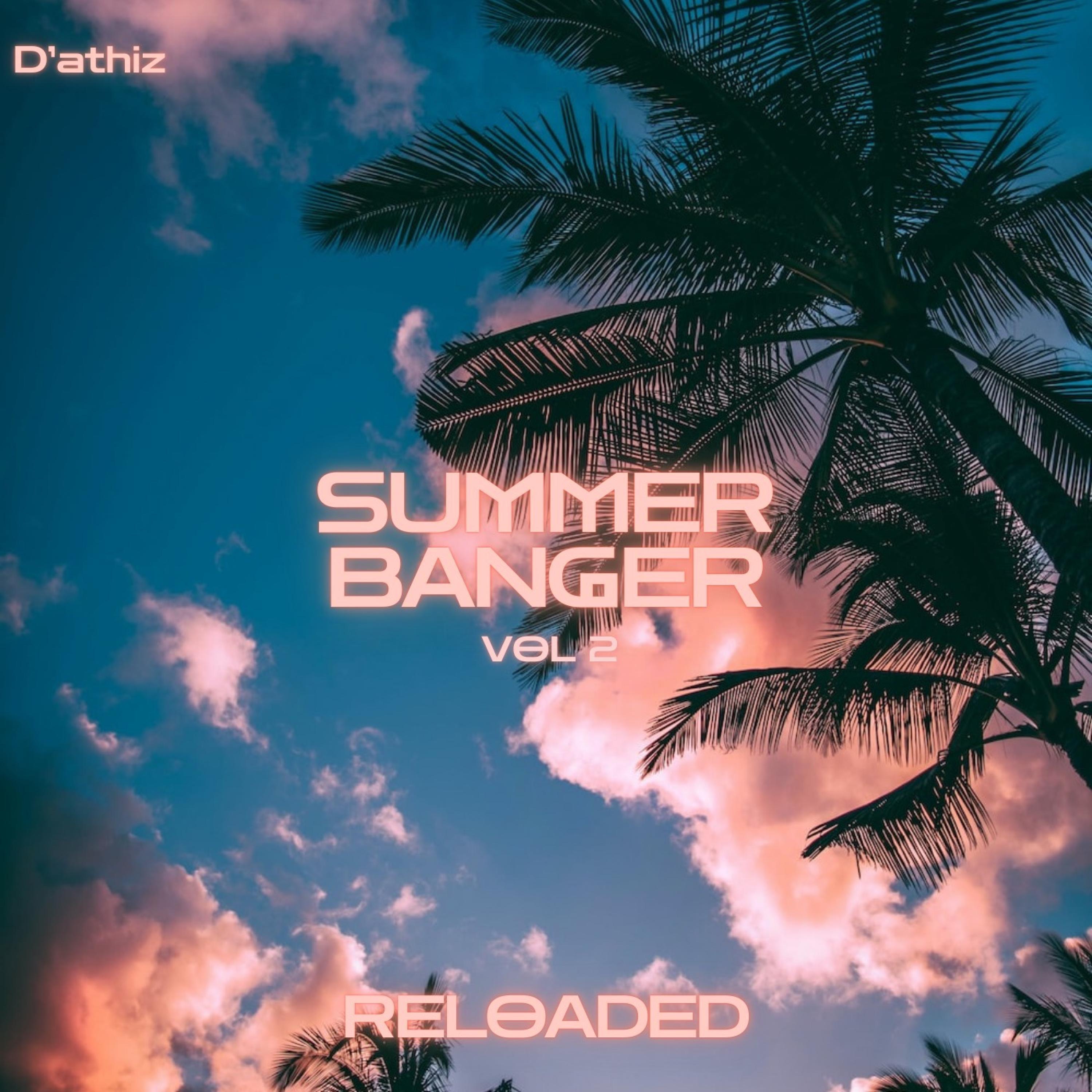 Summer Banger Vol.2 (RELOADED)