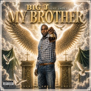 My Brother (feat. ISoul) - Single