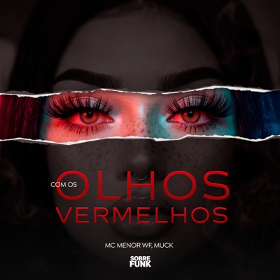 Com os Olhos Vermelhos - Single