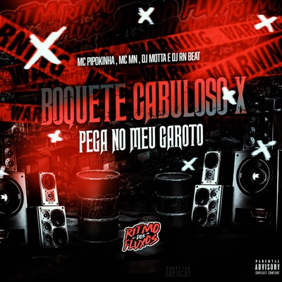 Boquete Cabuloso X Pega no Meu Garoto (feat. Dj RN Beat) - Single