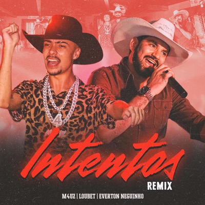 Intentos (feat. Loubet & Everton Neguinho) [Remix] - Single
