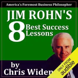Jim Rohn's 8 Best Success Lessons (Unabridged)