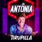 Antônia - Tirupilla lyrics