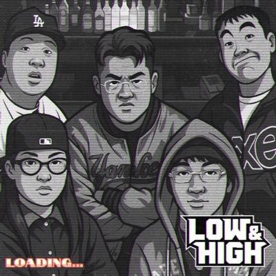 LOW & HIGH (feat. Seomalone, Huka & FB) - Single