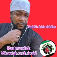 Warriah Nuh Fraid - Single - Ras Murdak