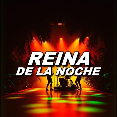 Reina de la Noche - Single