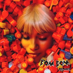 Bom Bom (Remixes) [feat. Thakzin & Ikonika] - EP
