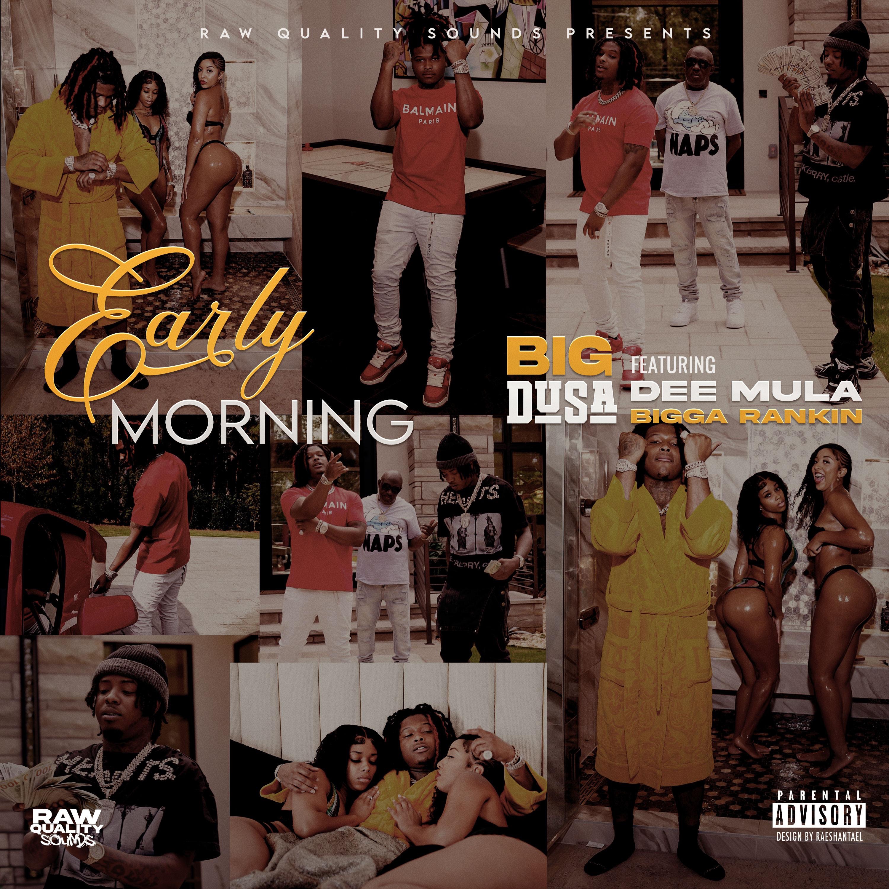 Early Morning (feat. Bigga Rankin & Dee Mula) - Single