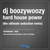 Icon Hard House Power (The Ultimate Seduction Remix) - Single