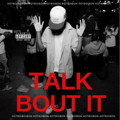 TALK BOUT IT (Versions) - Single