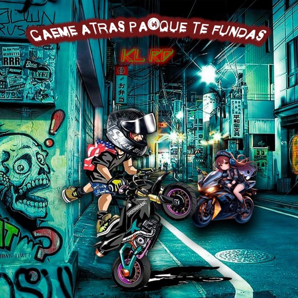 Caeme Atrás Pa Que Te Funda (feat. kl rd)