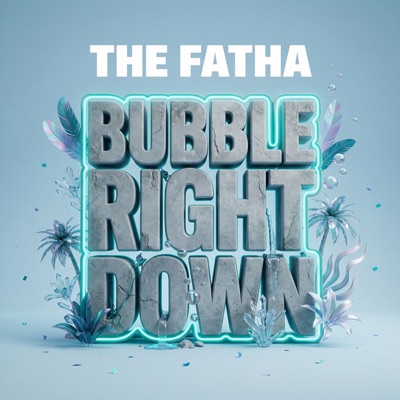 Bubble Right Down (Carnival Bae Riddim) (Soca 2026) - Single