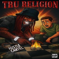 Tru Religion - Single - Hustle Cartel