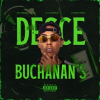 Desce Buchanan’s - Single - Mc Menor Da Zs & Dj Queiroz