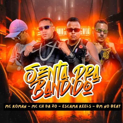 Senta pra Bandido - Single