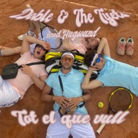 Tot el Que Vull - Single - Doble, Hug Sound & The Tyets