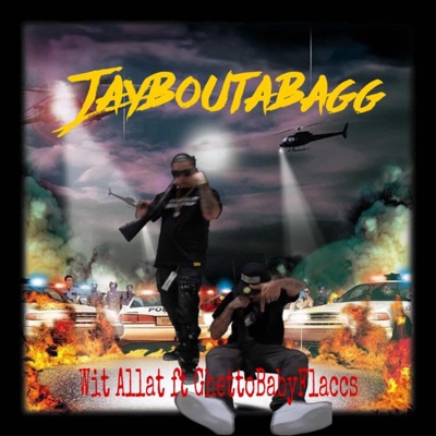 Wit Allat (feat. Ghettobabyflaccs) - Single