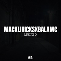 MACKLIRICKSXBALAMC (feat. Balam Crowley & Mack Liricks) - Single - Simples Textos