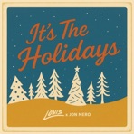 It's The Holidays - Single