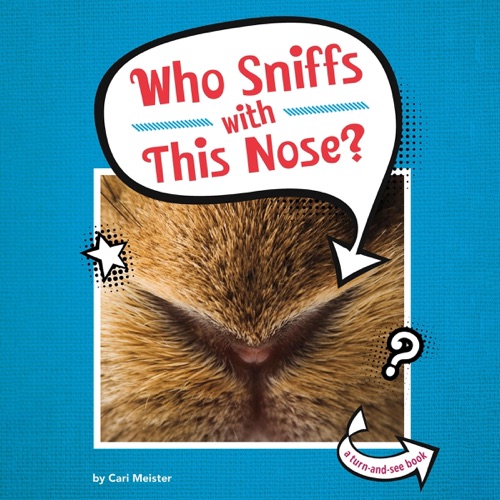 Who Sniffs with This Nose?: Whose Is This? (Unabridged) cover