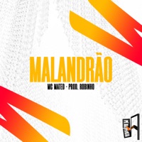 Malandrão - Single - MC MATEO & Prod.Robinho