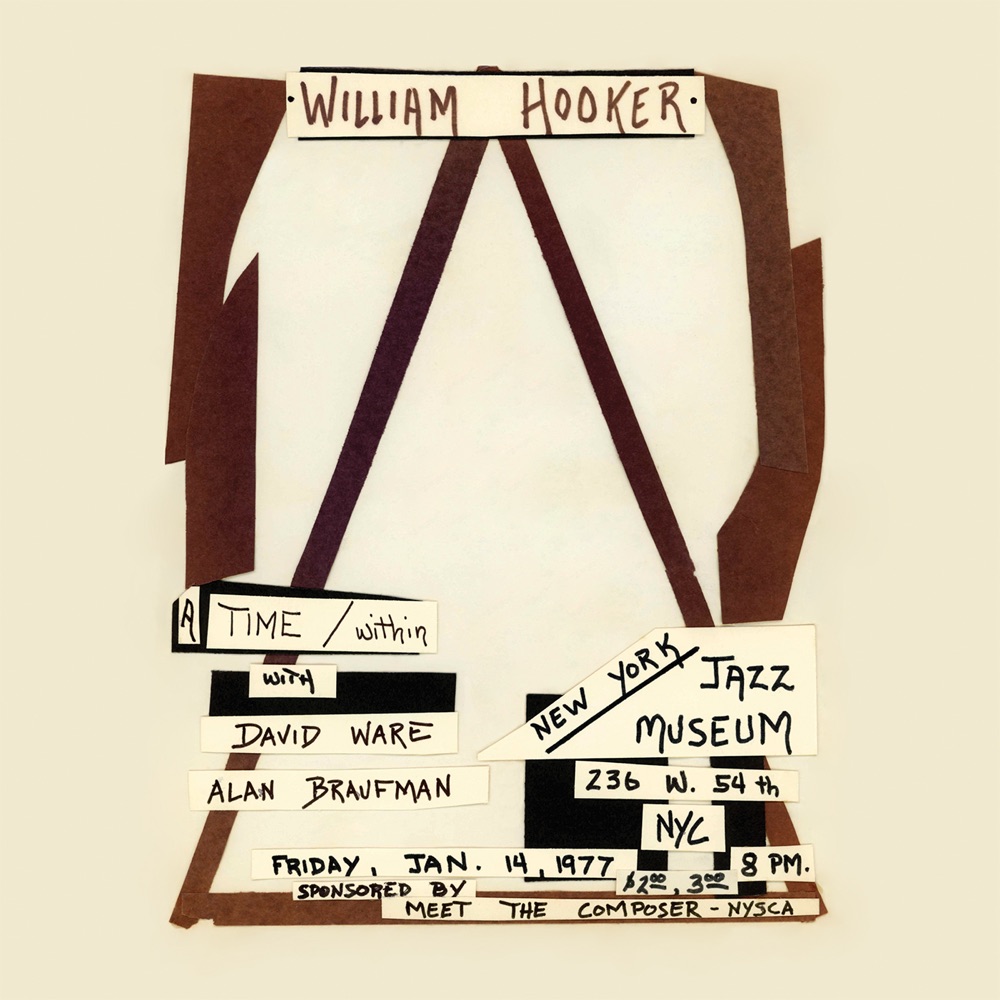Обложка альбома «A Time / Within: Live at the New York Jazz Museum, January 14, 1977 (feat. David S. Ware & Alan Braufman)» — William Hooker