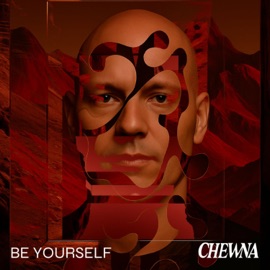 Be Yourself (feat. TONYB.) Chewna