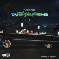 Take You Home - Single - Playdeville