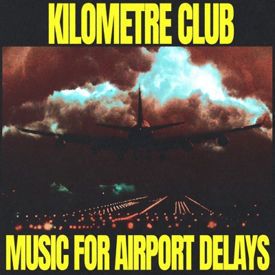 Music for Airport Delays